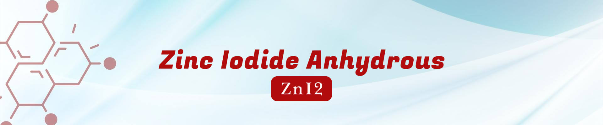 Zinc Iodide Anhydrous